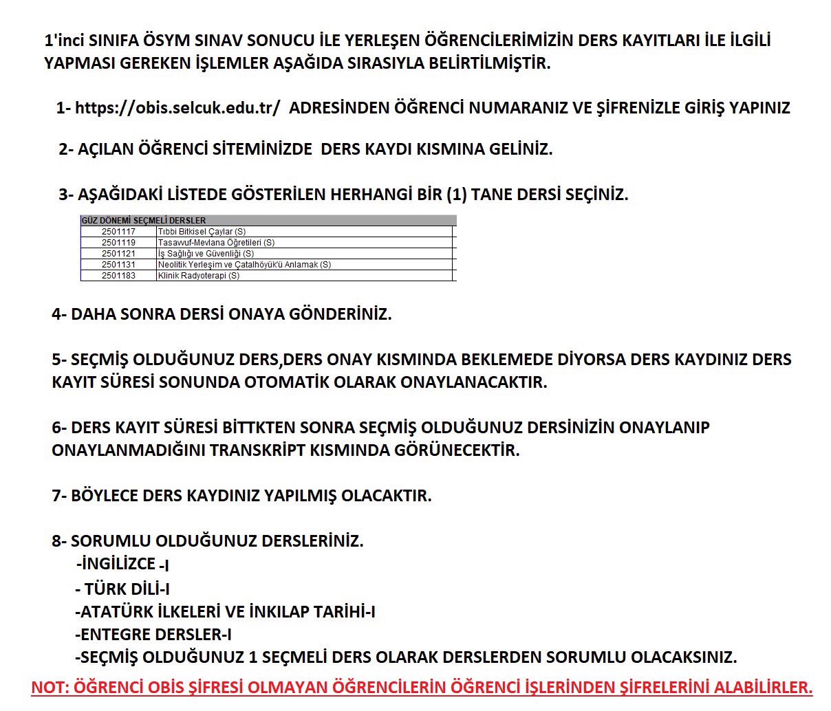 Yeni Kayıt Yaptıranlar İçin Ders Kayıt Duyurusu